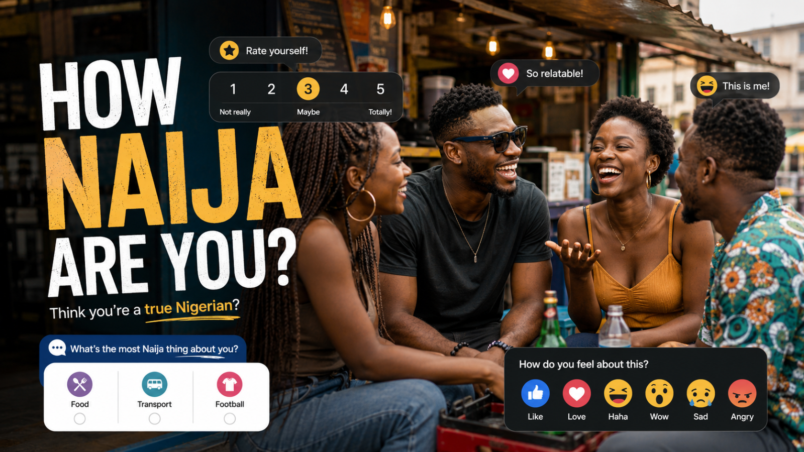 HOW NAIJA ARE YOU?
